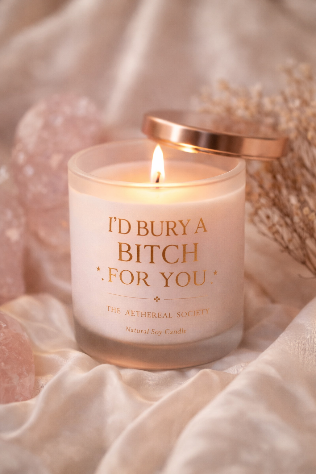 “I’d Bury a B*tch for You” Candle — The Aethereal Society